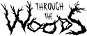 Through the Woods (PC) DIGITAL - PC Game