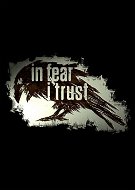 In Fear I Trust Episode 1 - PC DIGITAL - PC játék