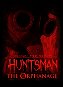 Huntsman: The Orphanage (PC/MAC) DIGITAL - Hra na PC