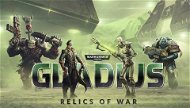 Warhammer 40,000: Gladius Relics of War - PC DIGITAL - PC játék
