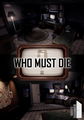 Who Must Die (PC) DIGITAL