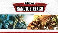 Warhammer 40,000: Sanctus Reach - PC DIGITAL - PC játék