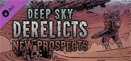 Deep Sky Derelicts - New Prospects (PC)  Steam DIGITAL - Videójáték kiegészítő