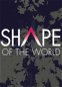 Shape of the World - PC DIGITAL - PC játék