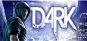 DARK - PC DIGITAL - PC Game