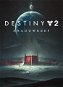 Destiny 2: Shadowkeep - PC DIGITAL - Gaming-Zubehör