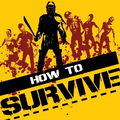How to Survive - PC DIGITAL