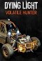 Dying Light – Volatile Hunter Bundle – PC DIGITAL - Herný doplnok