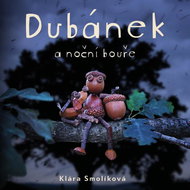 Smolíková Klára: Dubánek and the Night Storm - CD Audiobooks