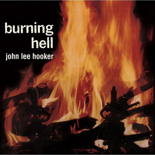 Hooker John Lee: Burning Hell - LP Record - Main image