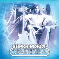 Petrina Ota, Super-robot: Super-robot & Seal - LP Record