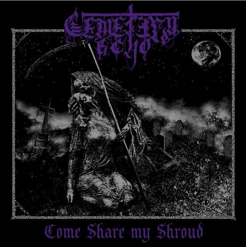 Cemetery Echo: Come Share My Shroud - LP Record - Main image