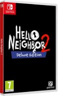 Hello Neighbor 2 - Deluxe Edition - Nintendo Switch - Konzol játék