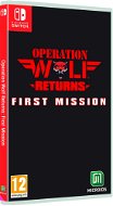 Operation Wolf Returns: First Mission – Nintendo Switch - Hra na konzolu