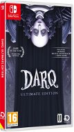 DARQ Ultimate Edition - Nintendo Switch - Konzol játék