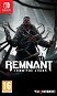 Remnant: From the Ashes – Nintendo Switch - Hra na konzolu