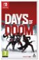 Konzol játék Days of Doom - Nintendo Switch - Hra na konzoli