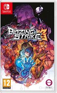 Blazing Strike - Nintendo Switch - Console Game