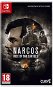 Narcos: Rise of the Cartels - Nintendo Switch - Console Game