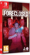 FORECLOSED - Nintendo Switch - Console Game