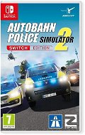 Hra na konzolu Autobahn Police Simulator 2 – Nintendo Switch - Hra na konzoli
