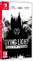 Dying Light: Platinum Edition - Nintendo Switch - Console Game