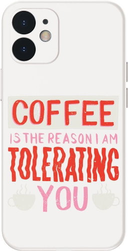 Coffee is the Reason! Cover for iphone 7/8/X/XS/XR/11/12/SE Type: XR - Phone Cover - Main image