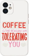Coffee is the reason! Cover for iphone 7/8/X/XS/XR/11/12/SE Phone type. - Phone Cover
