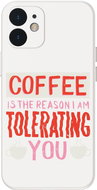 Coffee is the reason! Cover for iphone 7/8/X/XS/XR/11/12/SE Phone type: 11 PRO MAX - Phone Cover