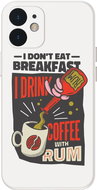 I don't eat breakfast! Cover for iphone 7/8/X/XS/XR/11/12/SE Phone type. - Phone Cover