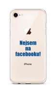 TopQ iPhone 8 silikón Nie som na Facebooku 48513 - Kryt na mobil