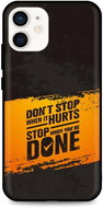 TopQ iPhone 12 silicone Don´t Stop 54249 - Phone Cover