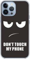 TopQ iPhone 13 Pro Max silicone Don't Touch 65584 - Phone Cover