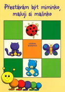 Přestávám být miminko, maluji si malinko - Colouring Book