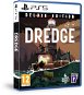 DREDGE: Deluxe Edition – PS5 - Hra na konzolu