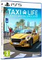 Hra na konzolu Taxi Life: A City Driving Simulator – PS5 - Hra na konzoli