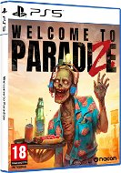 Welcome to ParadiZe – PS5 - Hra na konzolu