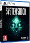 Console Game System Shock - PS5 - Hra na konzoli