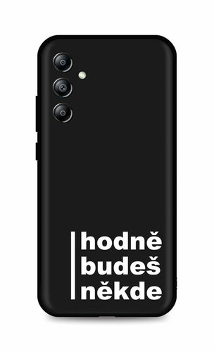 TopQ Kryt Samsung A14 5G Hodně budeš někde 93126 - Phone Cover - Main image