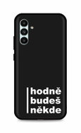 TopQ Kryt Samsung A13 5G Hodně budeš někde 92905 - Phone Cover