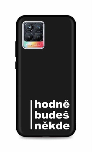 TopQ Kryt Realme 8 Hodně budeš někde 92883 - Phone Cover - Main image