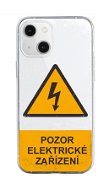 TopQ Kryt iPhone 13 Pozor elektrické zariadenie 92538 - Kryt na mobil