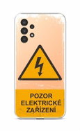 TopQ Kryt Samsung A13 Pozor elektrické zařízení 94106 - Phone Cover