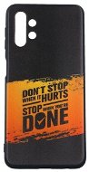 TopQ Kryt Samsung A32 5G Don't Stop 93048 - Phone Cover