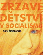 Kniha Zrzavé dětství v socialismu - Voucher:
