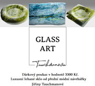 Dárkový poukaz Glass - Art Jiřina Tauchmanová v hodnotě 3300 Kč. - Voucher:
