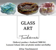 Dárkový poukaz Glass - Art Jiřina Tauchmanová v hodnotě 5000 Kč. - Voucher: