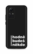 TopQ Kryt Xiaomi Redmi Note 12S Hodně budeš někde 98206 - Phone Cover