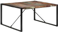 Jedálenský stôl 140 × 140 × 75 cm masívne recyklované drevo - Jedálenský stôl