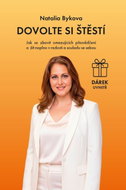 Dovolte si štěstí - Natalia Bykova - Kniha